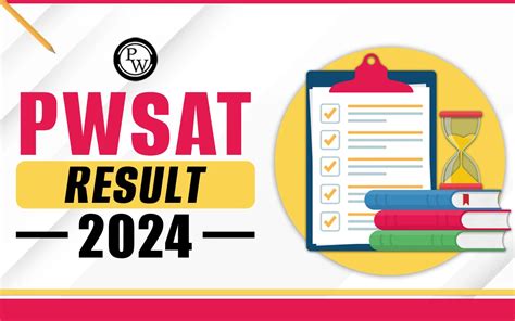 pwnsat result|PWSAT Result 2024, Timeline, Announcement Modes .